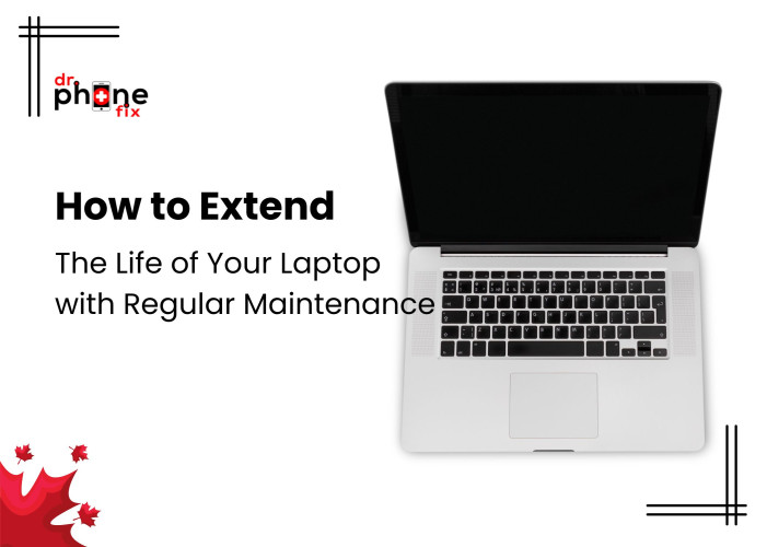 How to Extend the Life of Your Laptop with Regular Maintenance