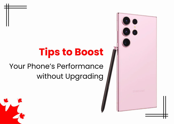 Tips to Boost Your Phone’s Performance without Upgrading